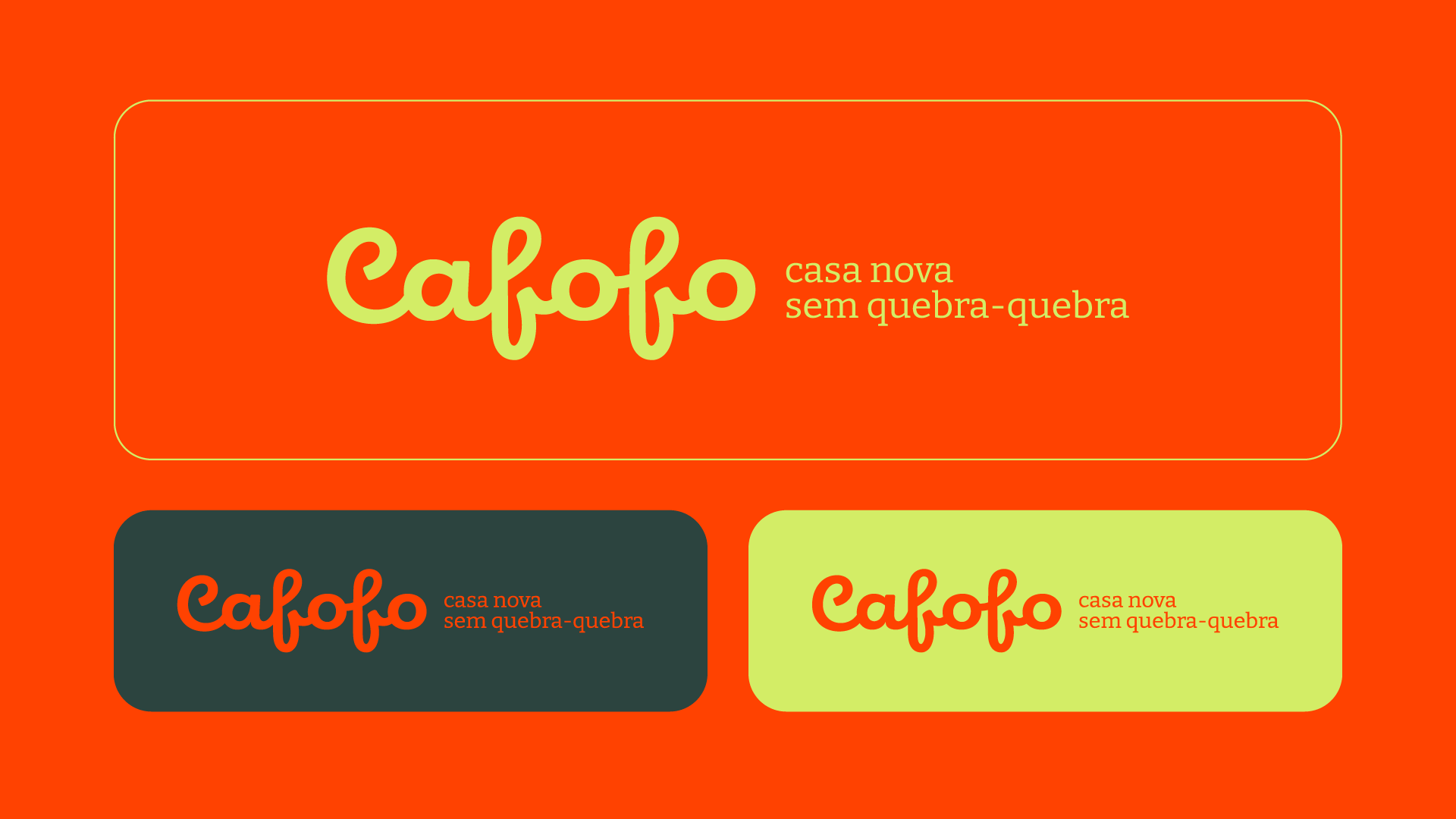 Cafofo. Casa nova sem quebra-quebra.